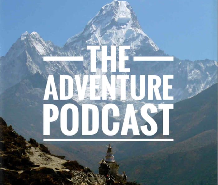 6 Best Adventure Podcasts for Backpackers, Gearheads, and Climbers