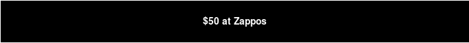 $50 at Zappos