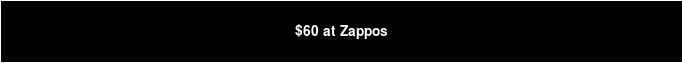 $60 at Zappos